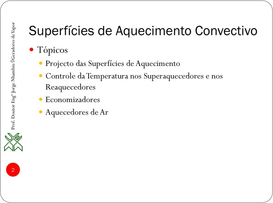 Controle da Temperatura nos Superaquecedores e