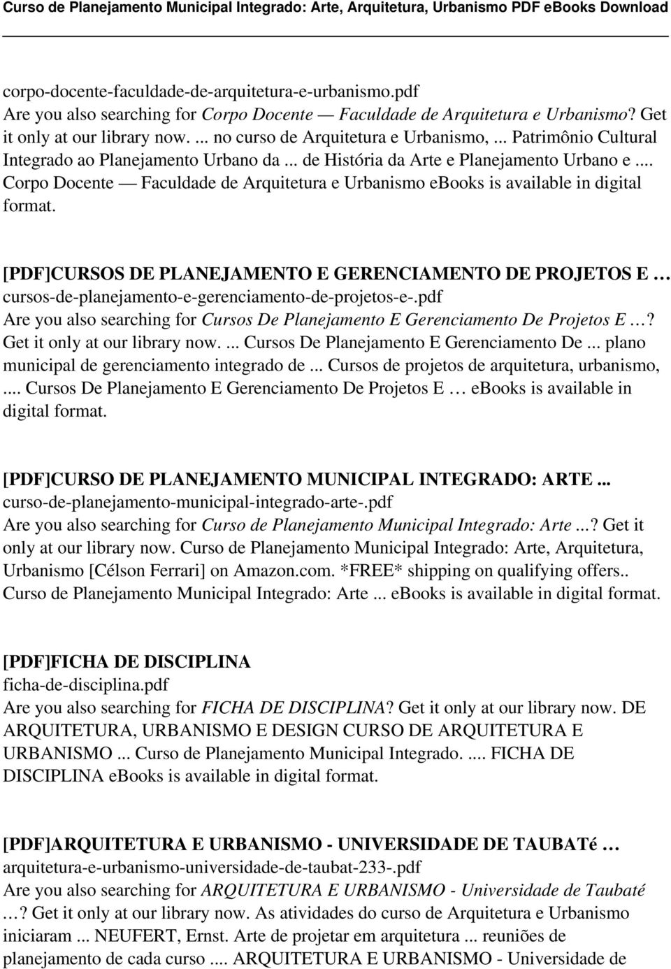 .. Corpo Docente Faculdade de Arquitetura e Urbanismo ebooks is available in digital format.
