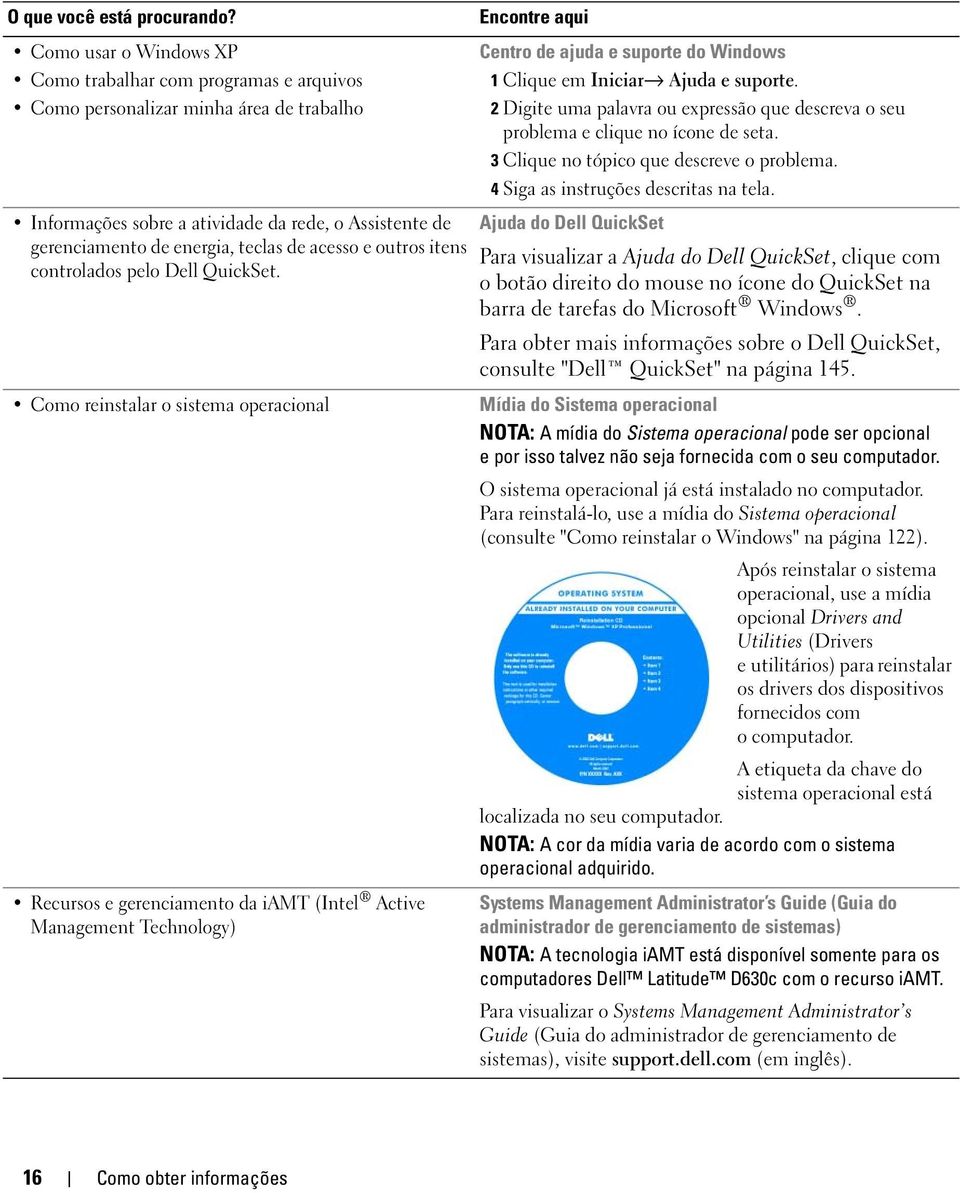 acesso e outros itens controlados pelo Dell QuickSet.