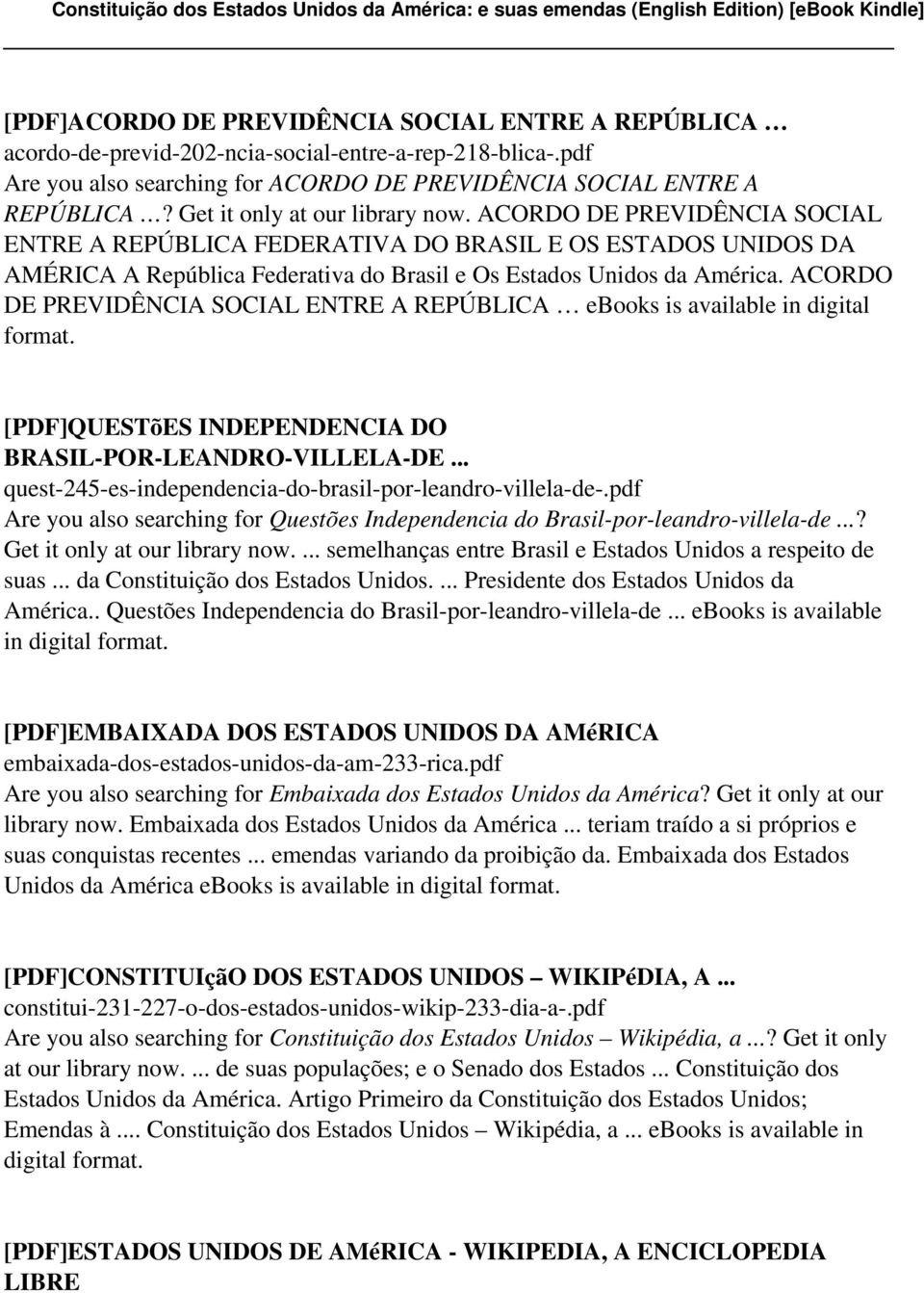ACORDO DE PREVIDÊNCIA SOCIAL ENTRE A REPÚBLICA ebooks is available in digital format. [PDF]QUESTõES INDEPENDENCIA DO BRASIL-POR-LEANDRO-VILLELA-DE.