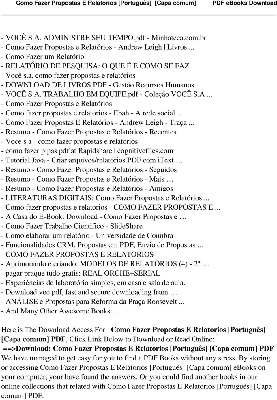 .. - Como Fazer Propostas E Relatórios - Andrew Leigh - Traça.