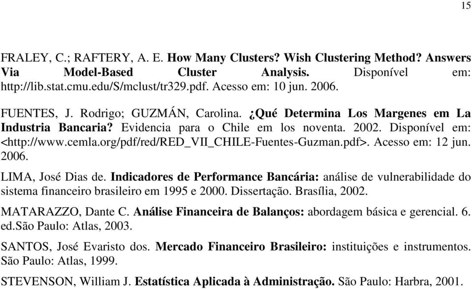 org/pdf/red/red_vii_chile-fuentes-guzman.pdf>. Acesso em: 12 jun. 2006. LIMA, José Dias de.