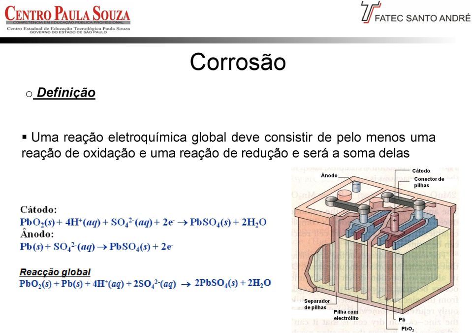 consistir de pelo menos uma reação