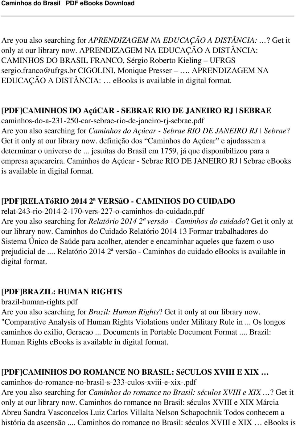 [PDF]CAMINHOS DO AçúCAR - SEBRAE RIO DE JANEIRO RJ SEBRAE caminhos-do-a-231-250-car-sebrae-rio-de-janeiro-rj-sebrae.pdf Are you also searching for Caminhos do Açúcar - Sebrae RIO DE JANEIRO RJ Sebrae?
