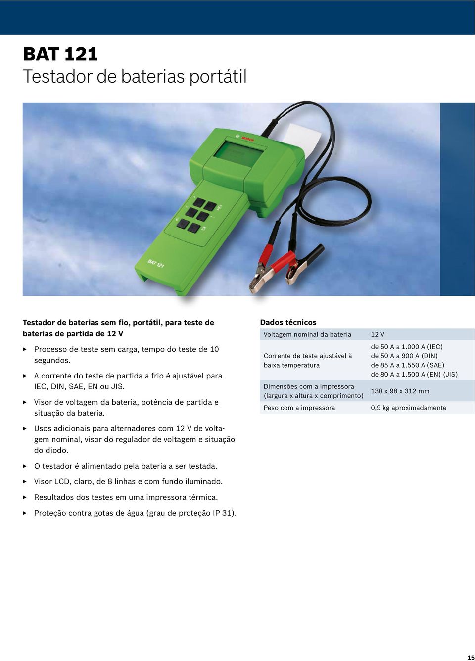 Usos adicionais para alternadores com 12 V de voltagem nominal, visor do regulador de voltagem e situação do diodo.