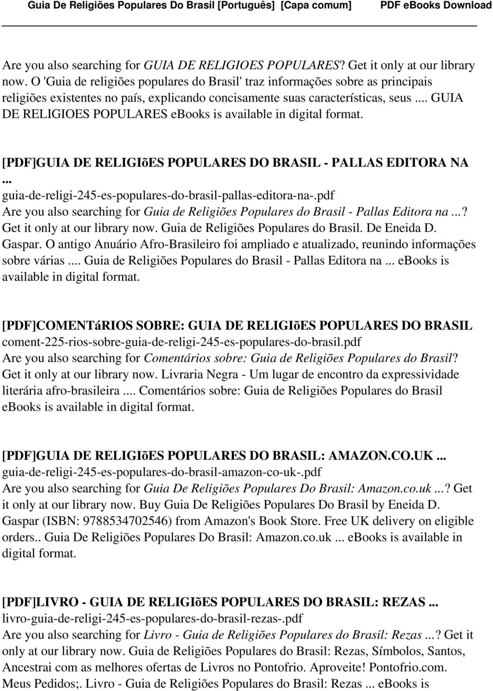 .. GUIA DE RELIGIOES POPULARES ebooks is [PDF]GUIA DE RELIGIõES POPULARES DO BRASIL - PALLAS EDITORA NA... guia-de-religi-245-es-populares-do-brasil-pallas-editora-na-.