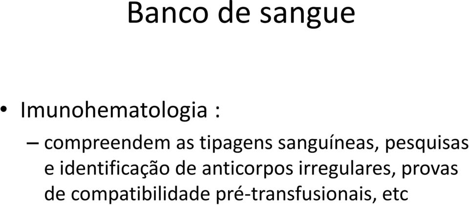 pesquisas e identificação de anticorpos