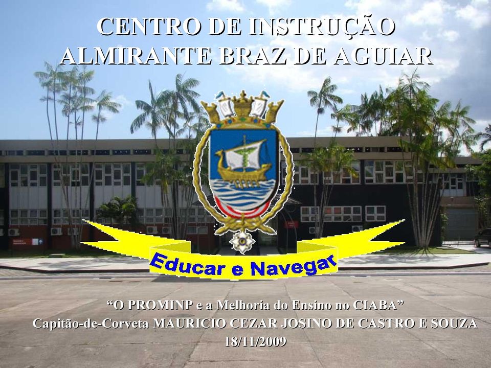 Ensino no CIABA Capitão-de-Corveta