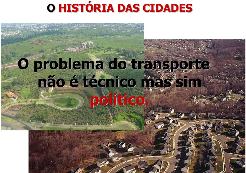 do transporte não é