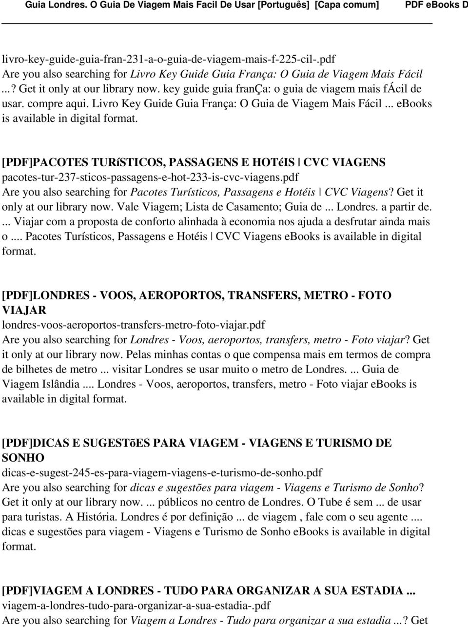 .. ebooks is [PDF]PACOTES TURíSTICOS, PASSAGENS E HOTéIS CVC VIAGENS pacotes-tur-237-sticos-passagens-e-hot-233-is-cvc-viagens.