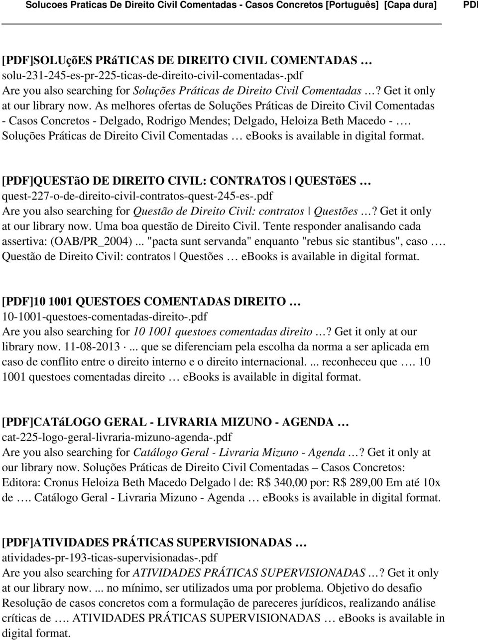 Soluções Práticas de Direito Civil Comentadas ebooks is available in digital [PDF]QUESTãO DE DIREITO CIVIL: CONTRATOS QUESTõES quest-227-o-de-direito-civil-contratos-quest-245-es-.