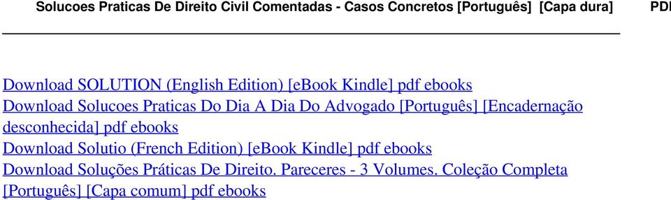 (English Edition) [ebook Kindle] pdf ebooks Download Solucoes Praticas Do Dia A Dia Do Advogado [Português]