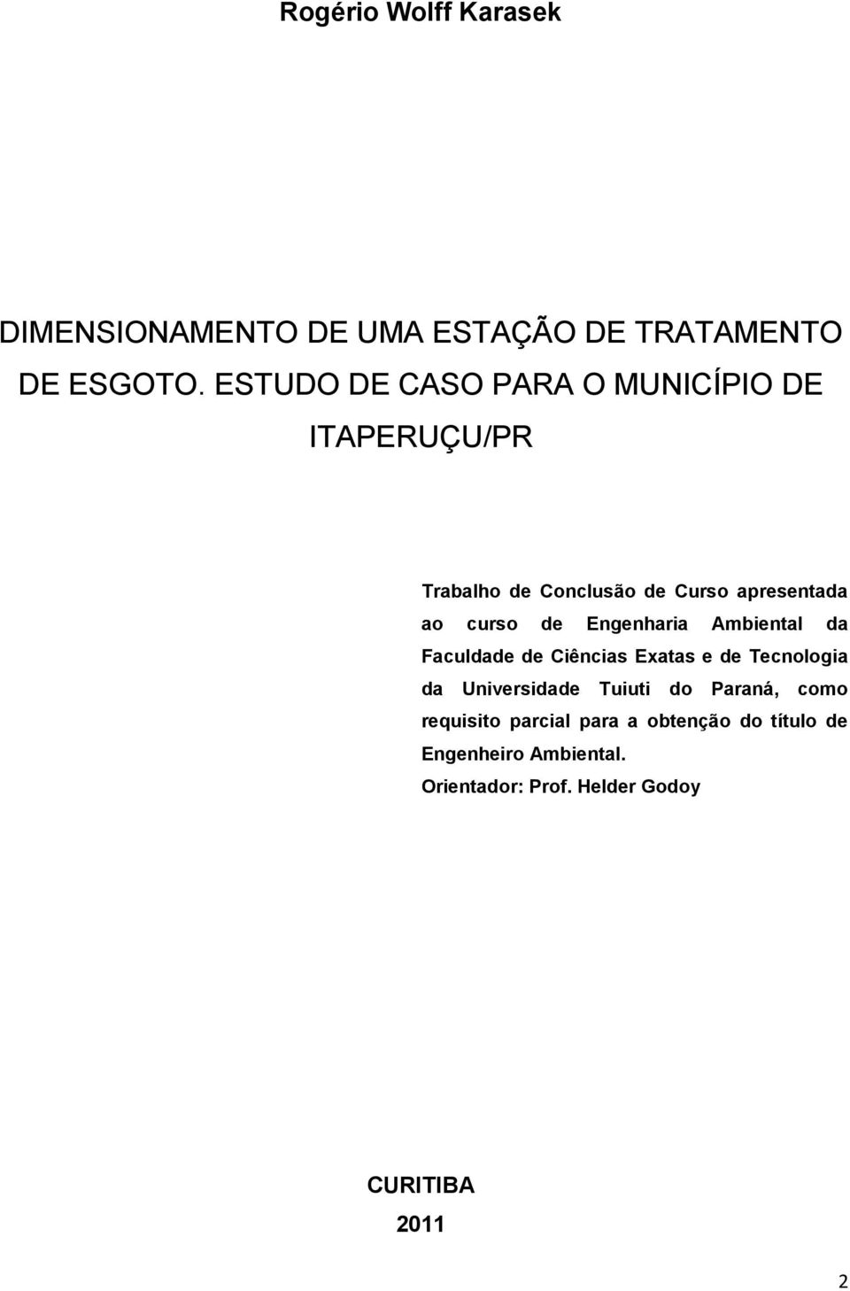 de Engenharia Ambiental da Faculdade de Ciências Exatas e de Tecnologia da Universidade Tuiuti do