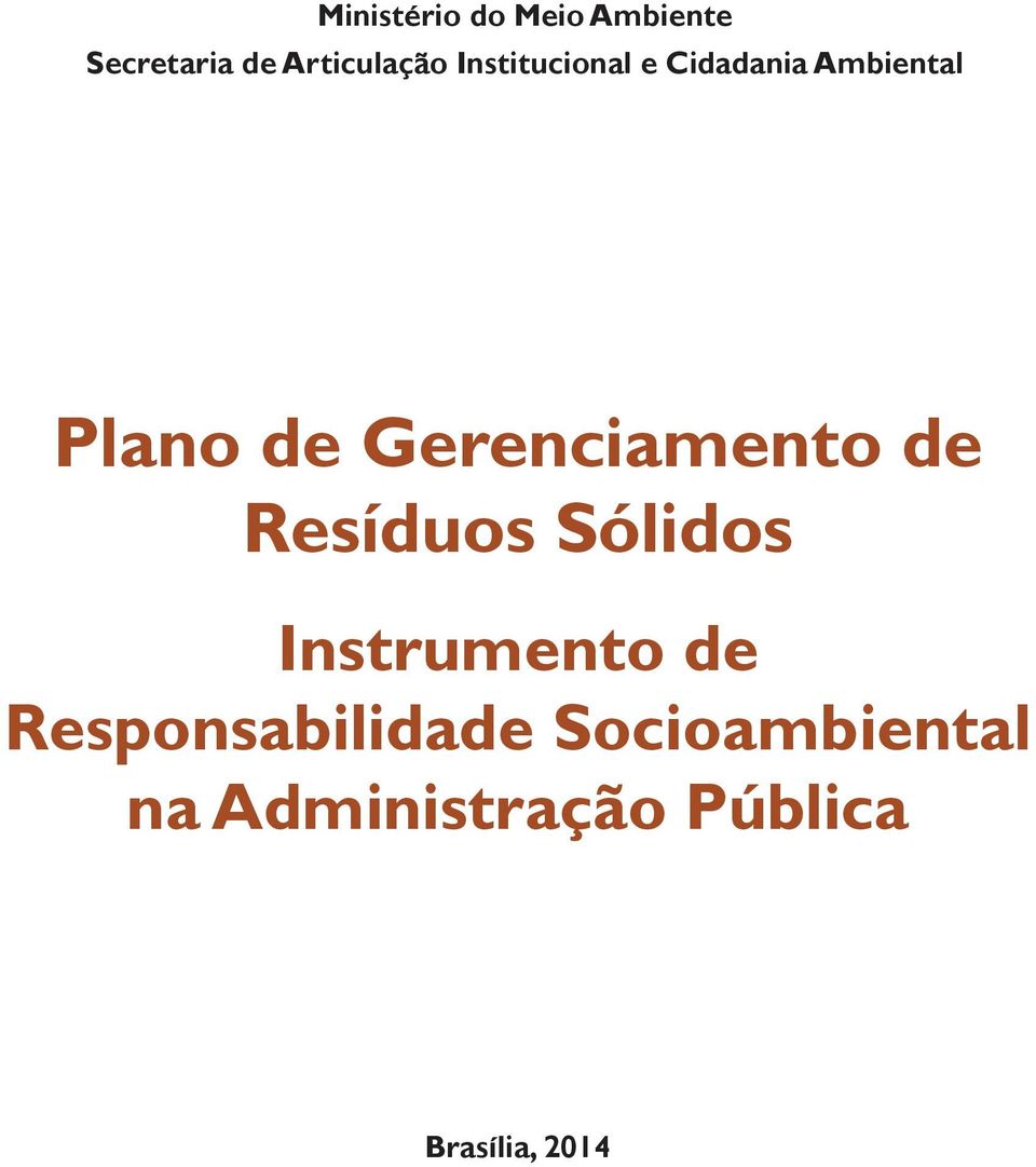 Gerenciamento de Resíduos Sólidos Instrumento de