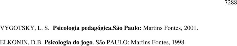 são Paulo: Martins Fontes, 2001.