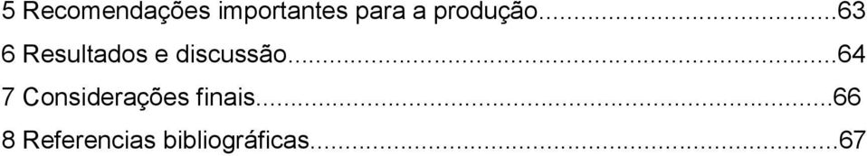 ..63 6 Resultados e discussão.