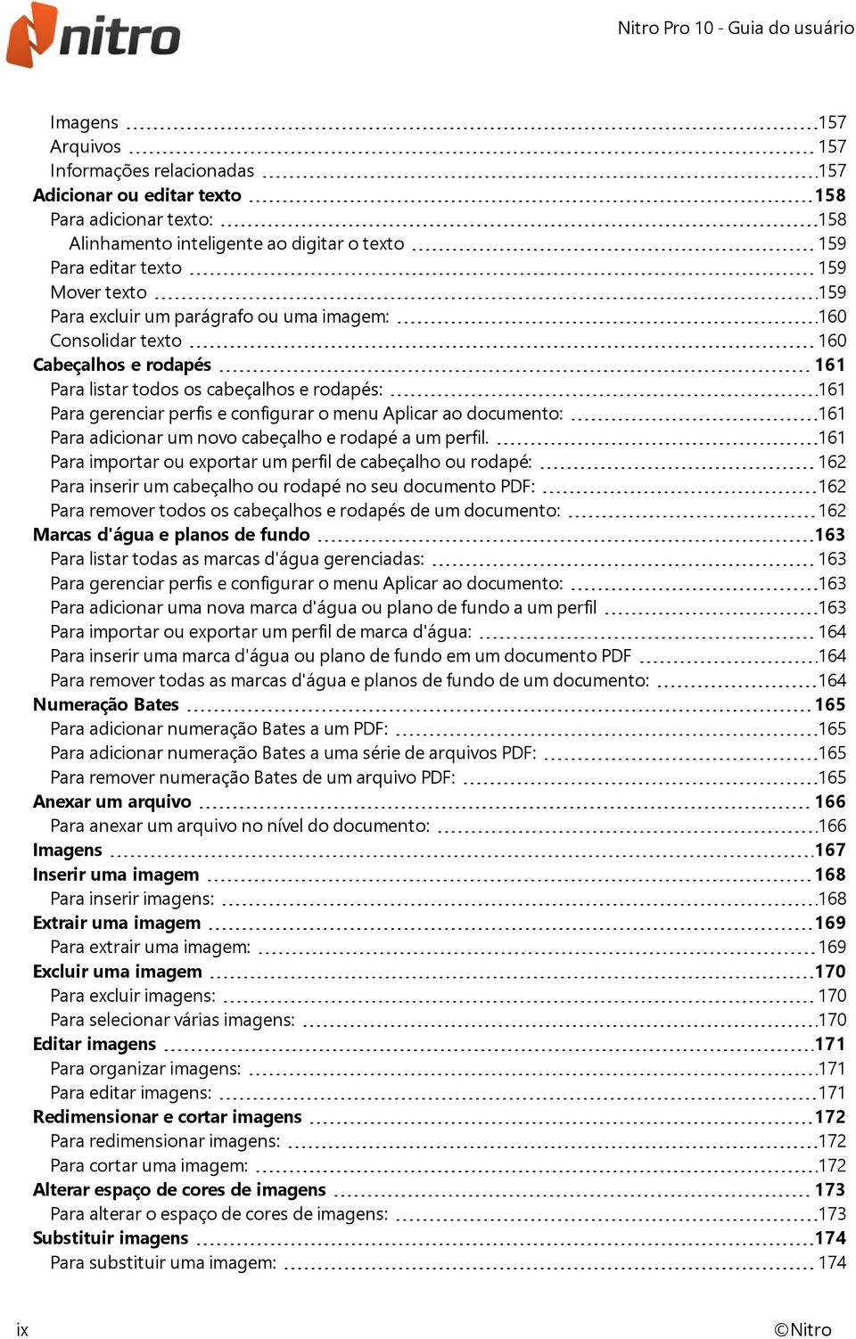 161 Para adicionar um novo cabeçalho e rodapé a um perfil.