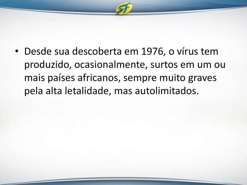 ou mais países africanos, sempre muito