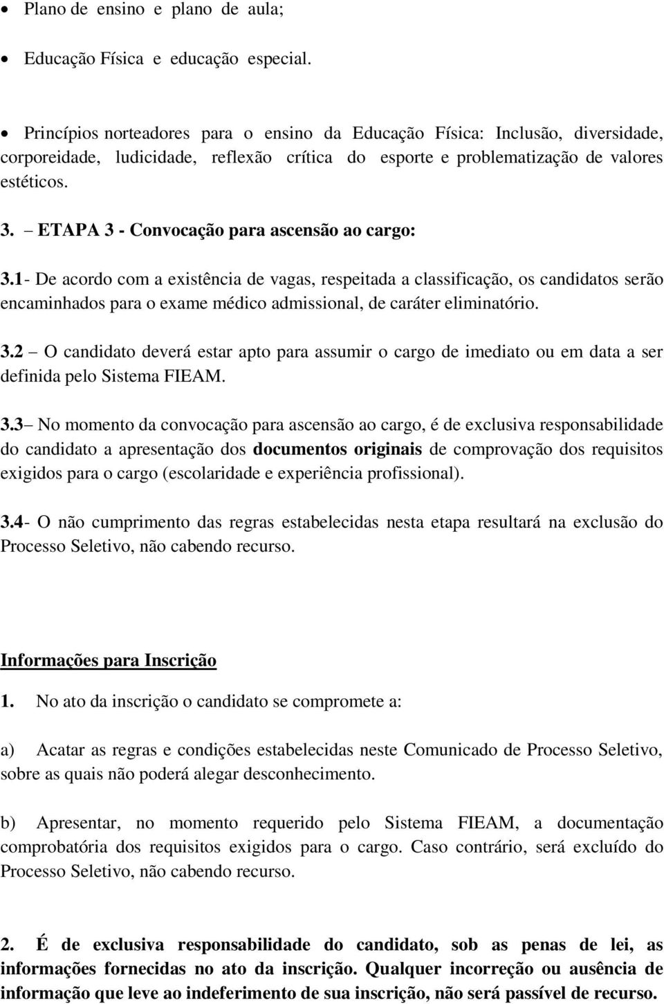 ETAPA 3 - Convocação para ascensão ao cargo: 3.