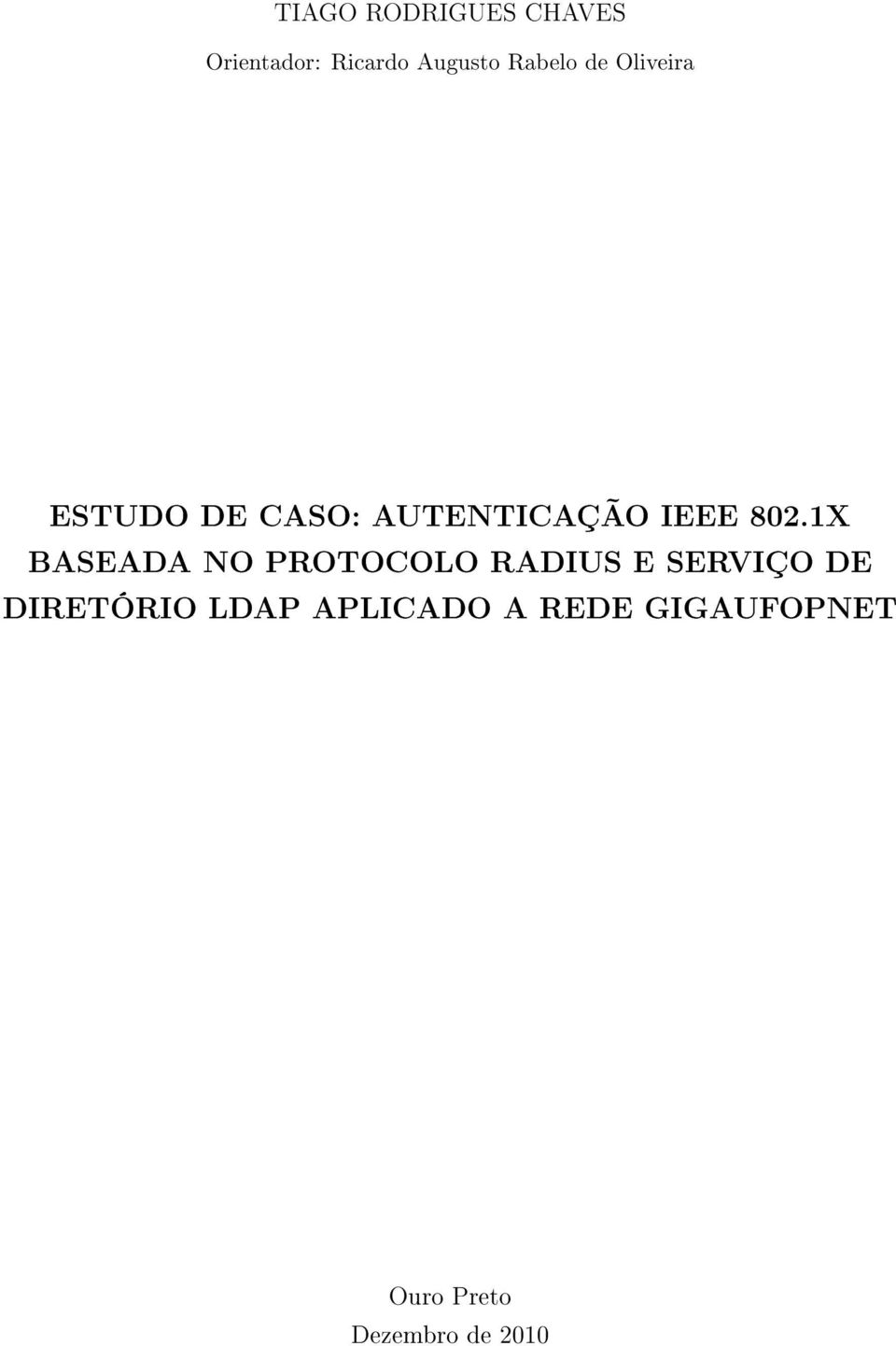 802.1X BASEADA NO PROTOCOLO RADIUS E SERVIÇO DE