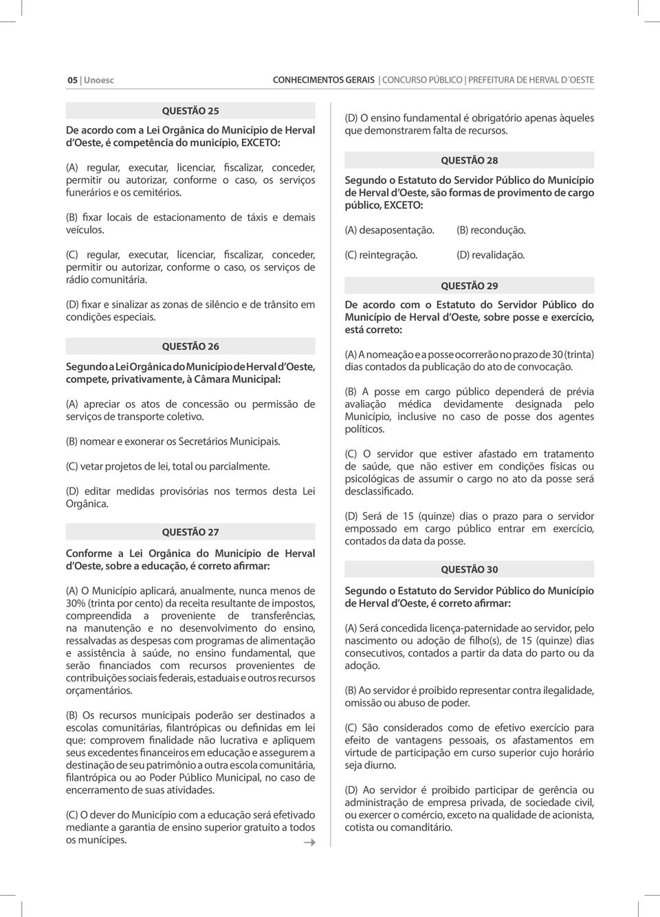 (C) regular, executar, licenciar, fiscalizar, conceder, permitir ou autorizar, conforme o caso, os serviços de rádio comunitária.