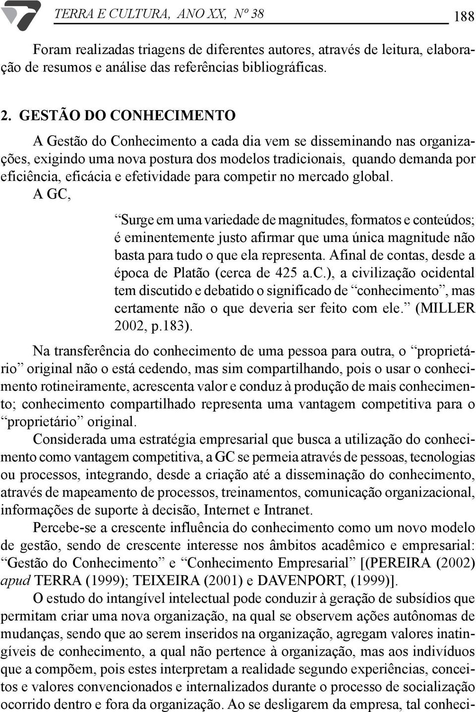 efetividade para competir no mercado global.