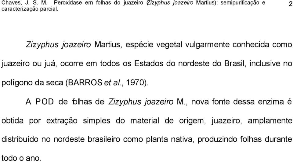 A POD de folhas de Zizyphus joazeiro M.