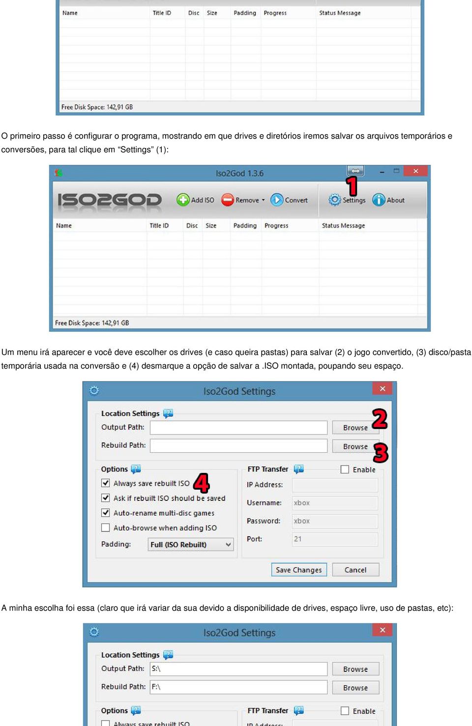 salvar (2) o jogo convertido, (3) disco/pasta temporária usada na conversão e (4) desmarque a opção de salvar a.