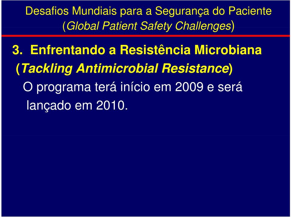 Enfrentando a Resistência stê Microbiana coba a