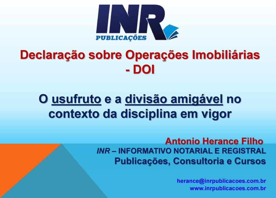 Herance Filho INR INFORMATIVO NOTARIAL E REGISTRAL Publicações,