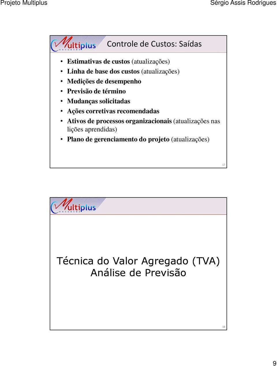 corretivas recomendadas Ativos de processos organizacionais (atualizações nas lições