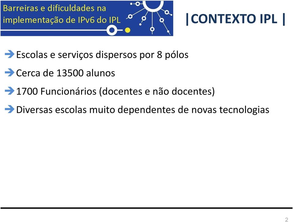 Funcionários (docentes e não docentes)