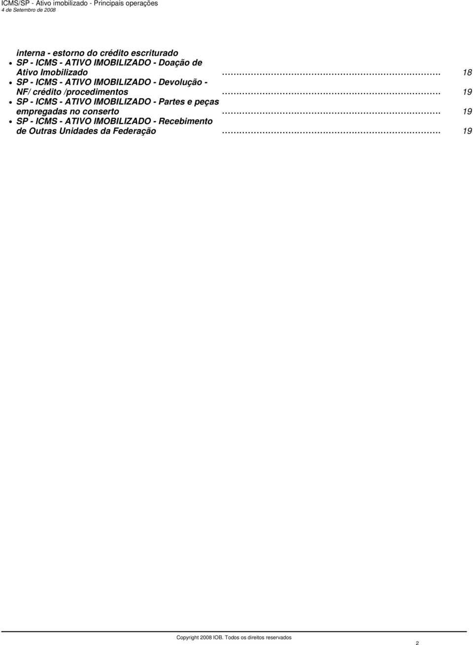 .. 18 SP - ICMS - ATIVO IMOBILIZADO - Devolução - NF/ crédito /procedimentos.