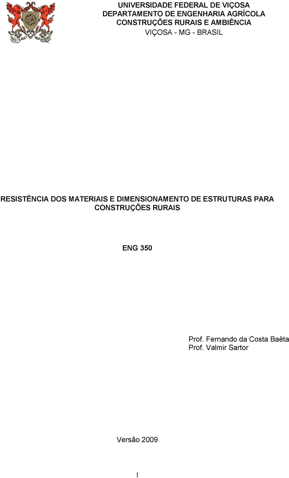 MATERIAIS E DIMENSIONAMENTO DE ESTRUTURAS ARA CONSTRUÇÕES RURAIS