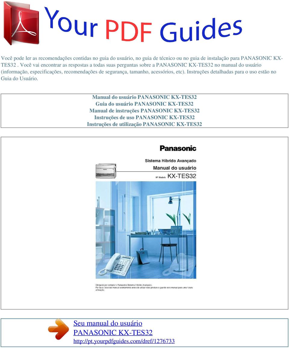 tamanho, acessórios, etc). Instruções detalhadas para o uso estão no Guia do Usuário.