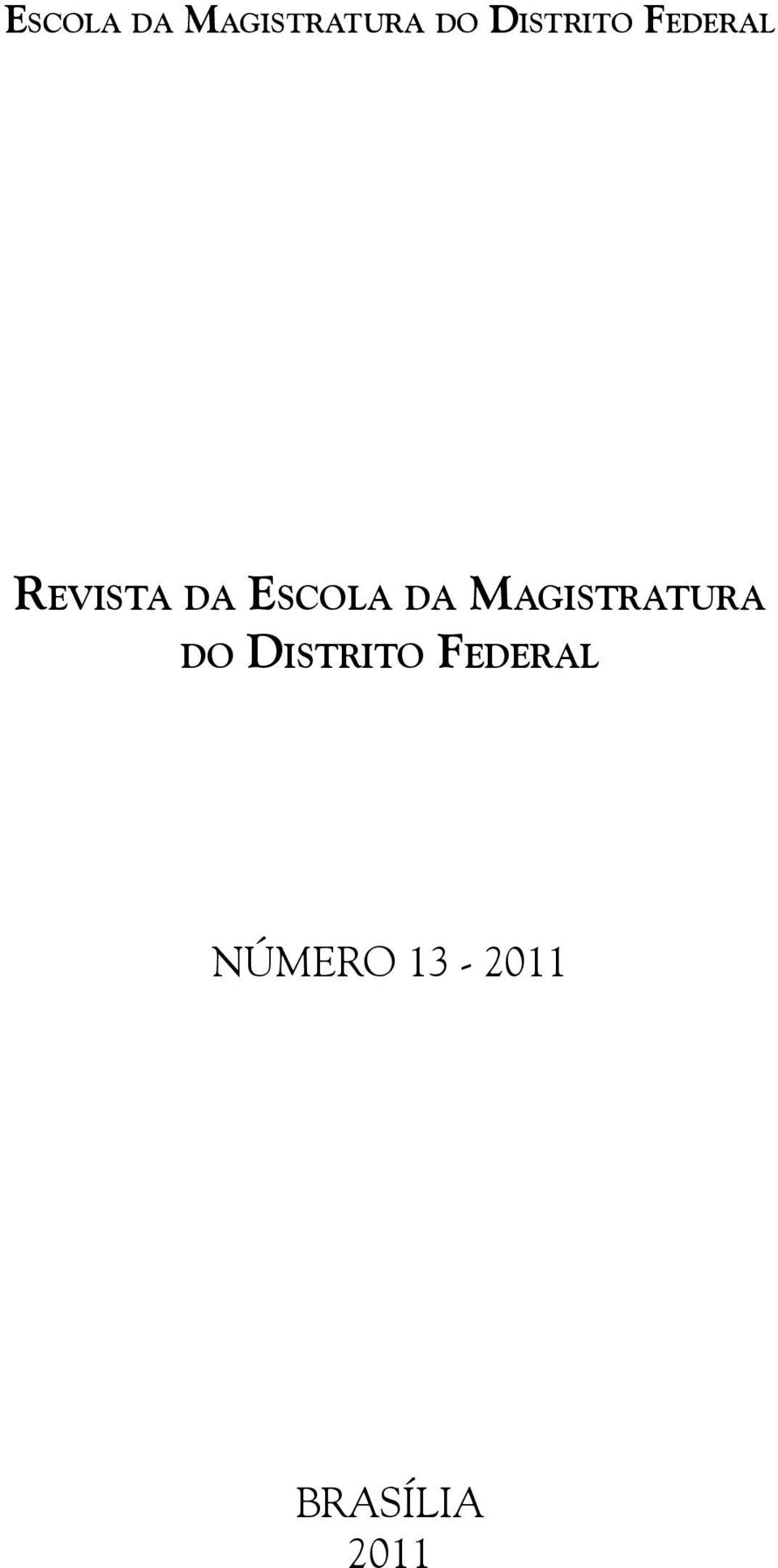 Distrito Federal NÚMERO 13-2011