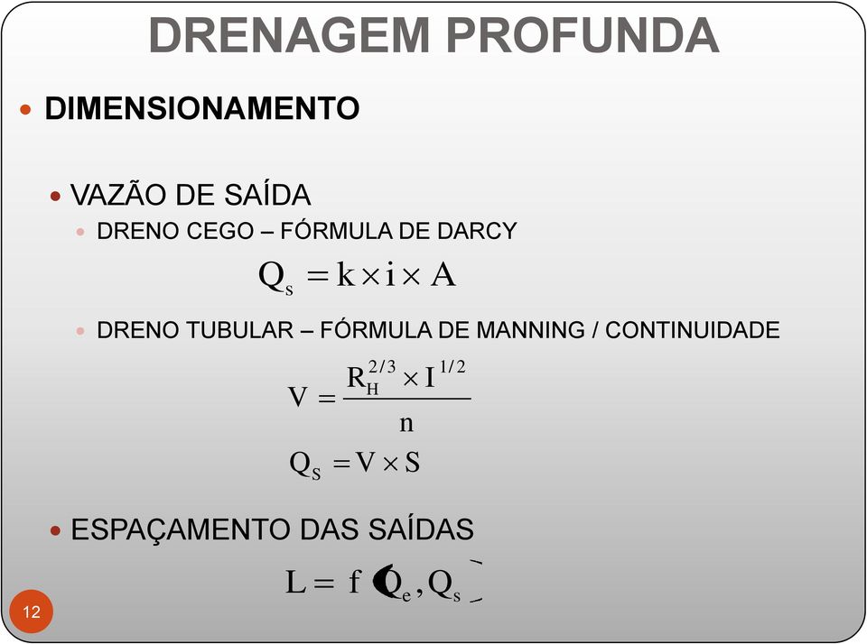 TUBULAR FÓRMULA DE MANNING / CONTINUIDADE V Q S R