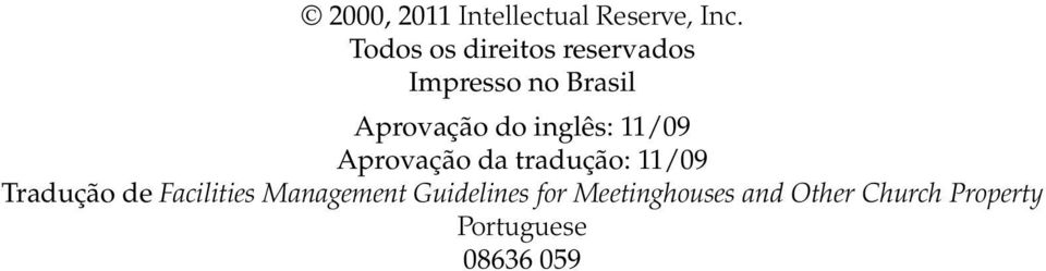 inglês: 11/09 Aprovação da tradução: 11/09 Tradução de