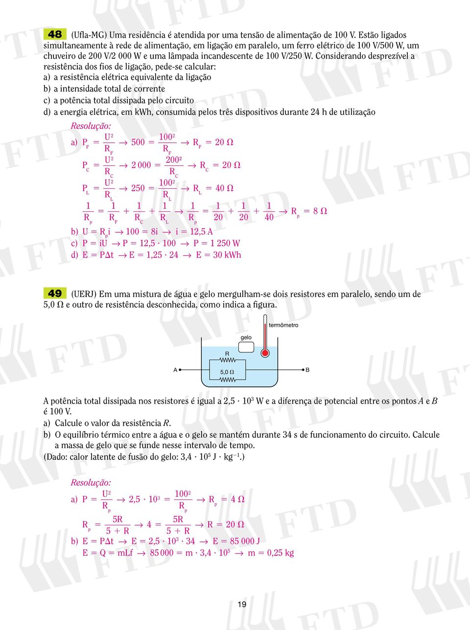 onsiderando desrezível a resistência dos fios de ligação, ede-se calcular: a) a resistência elétrica equivalente da ligação b) a intensidade total de corrente c) a otência total dissiada elo circuito