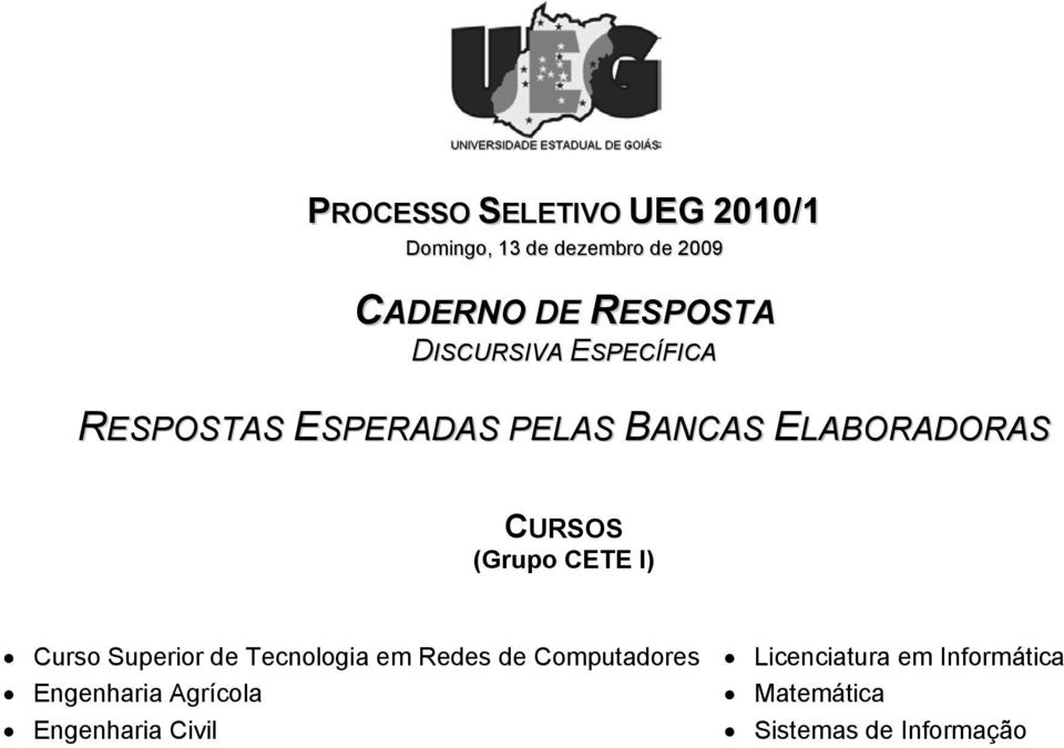 (Grupo CETE I) Curso Superior de Tecnologia em Redes de Computadores Engenharia