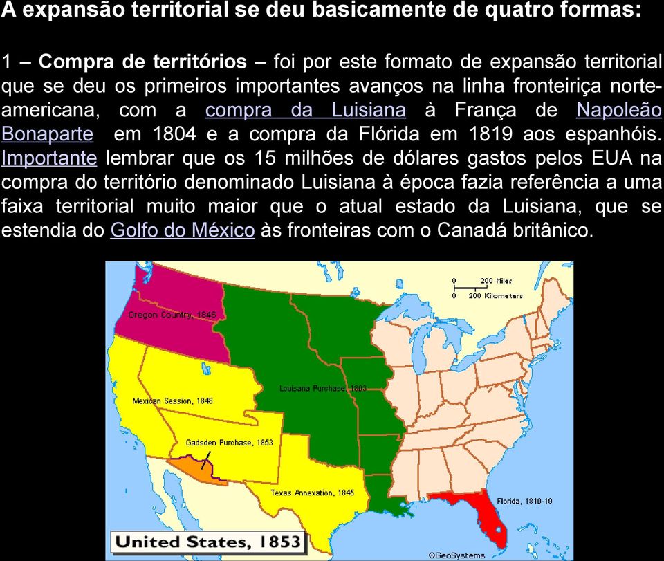 Flórida em 1819 aos espanhóis.