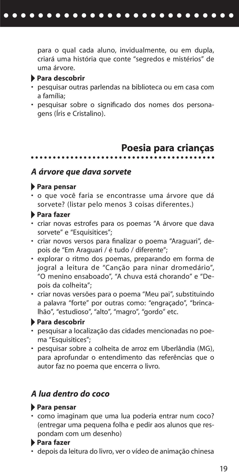 A árvore que dava sorvete Poesia para crianças o que você faria se encontrasse uma árvore que dá sorvete? (listar pelo menos 3 coisas diferentes.