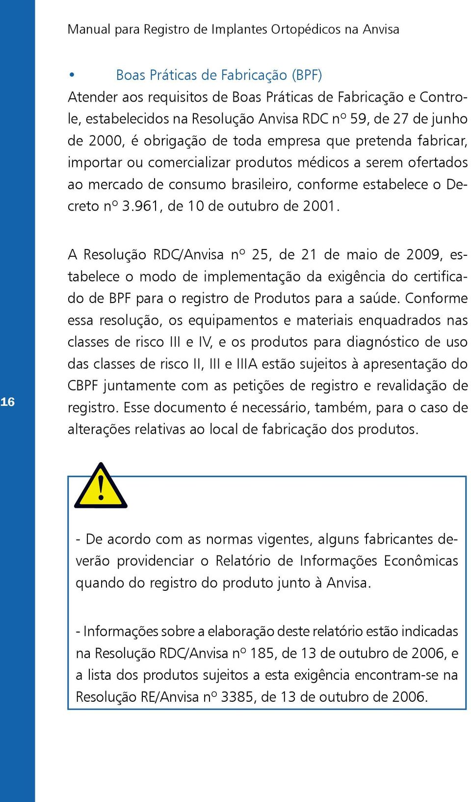 Decreto nº 3.961, de 10 de outubro de 2001.