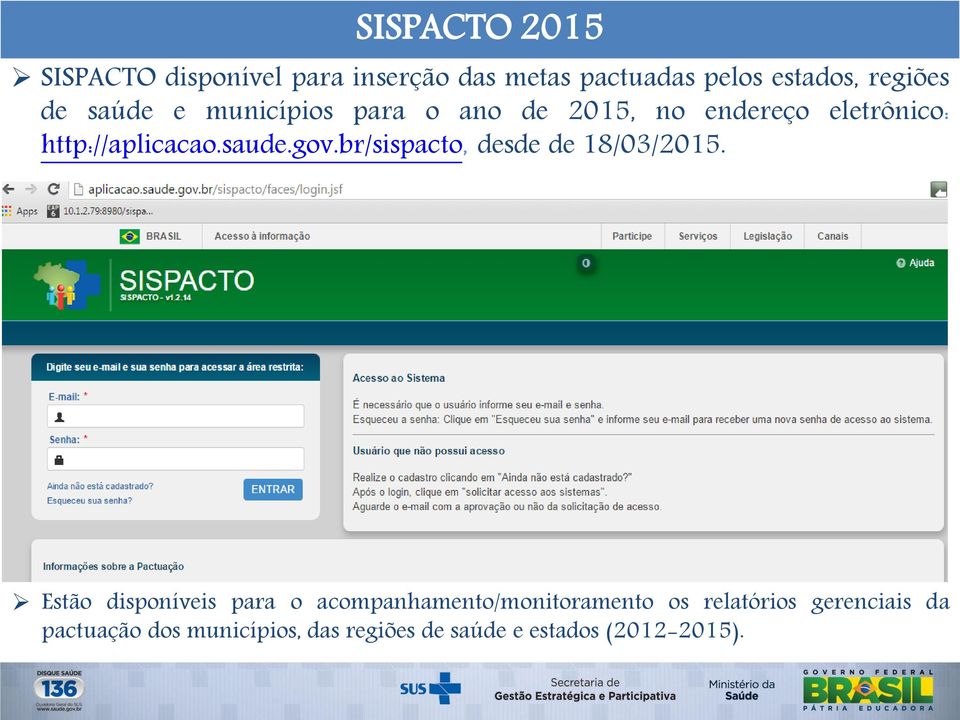 br/sispacto, desde de 18/03/2015.