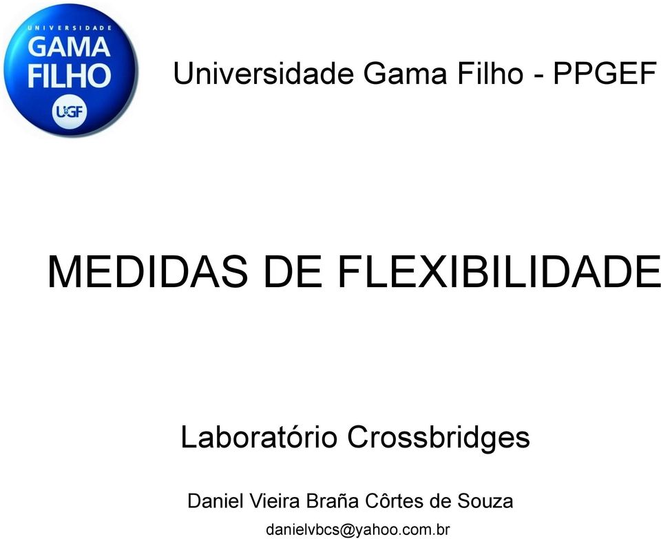 Laboratório Crossbridges Daniel