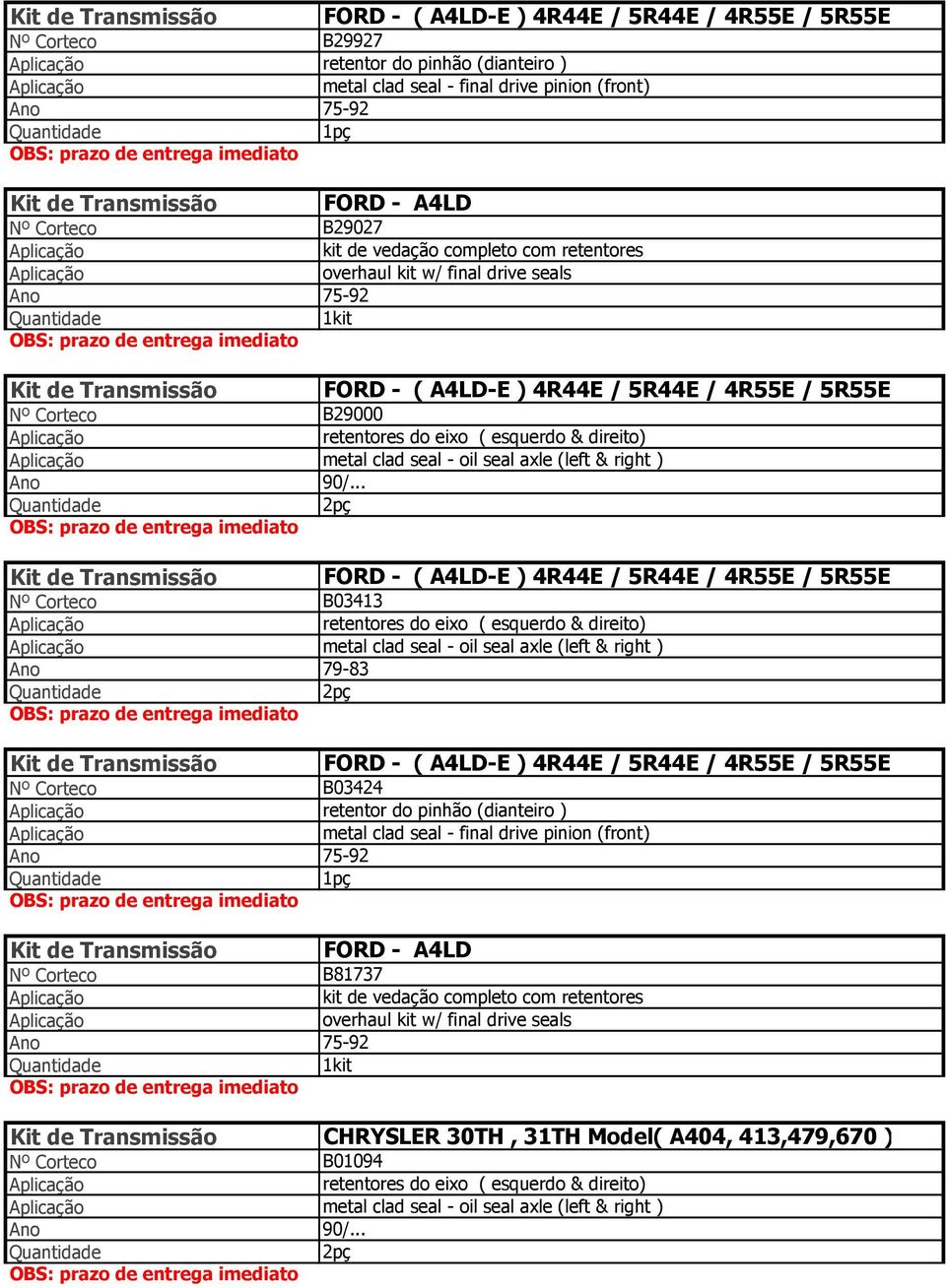 5R44E / 4R55E / 5R55E B03413 FORD - ( A4LD-E ) 4R44E / 5R44E / 4R55E /