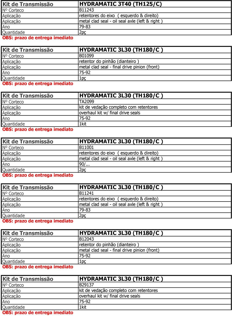 (TH180/C ) B11001 HYDRAMATIC 3L30 (TH180/C ) B11241