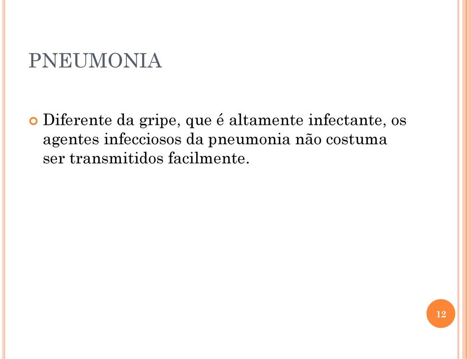 infecciosos da pneumonia não