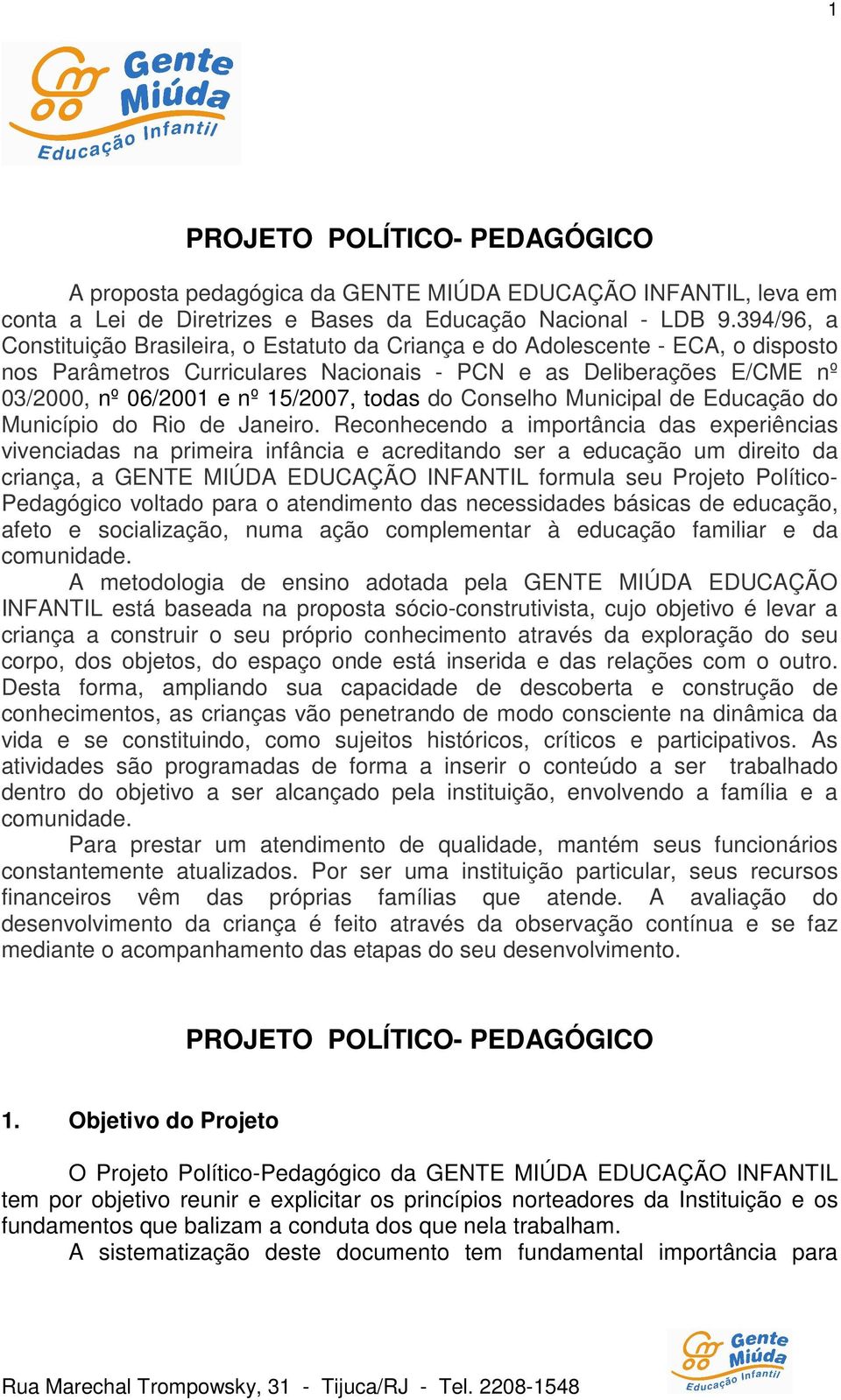 todas do Conselho Municipal de Educação do Município do Rio de Janeiro.