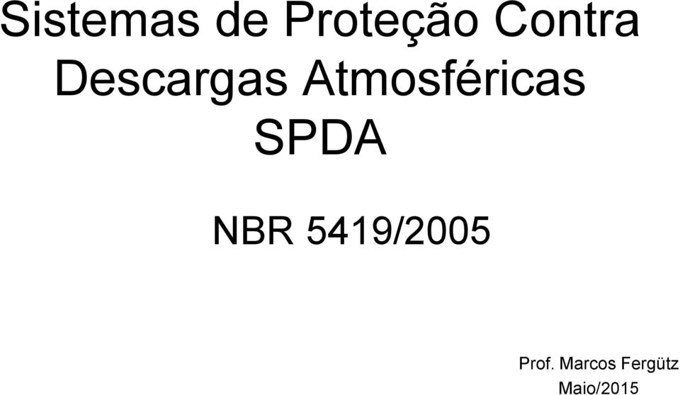 Atmosféricas SPDA NBR